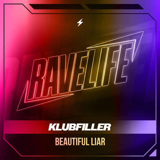 Klubfiller — Beautiful Liar release artwork